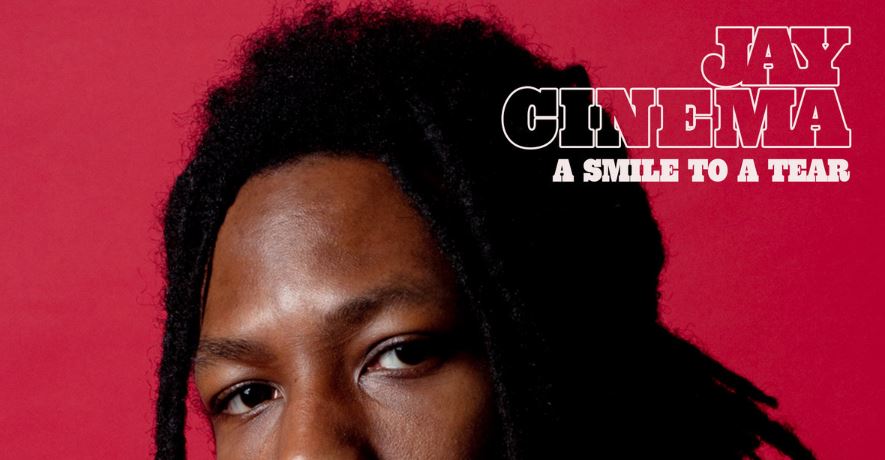 Jay Cinema – A Smile to a Tear